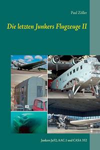 letzten Junkers Flugzeuge II