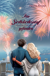 Im Schicksal gefunden