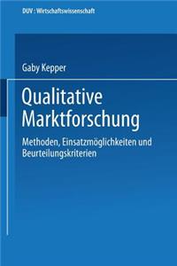 Qualitative Marktforschung