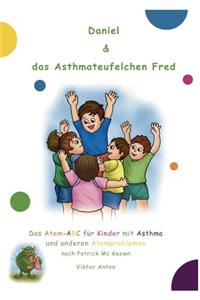 Daniel & das Asthmateufelchen Fred