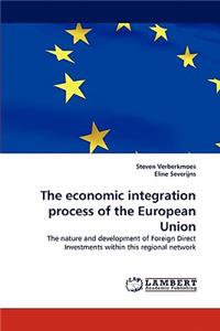 The economic integration process of the European Union