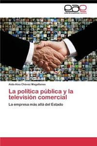 La política pública y la televisión comercial