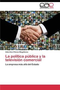 política pública y la televisión comercial