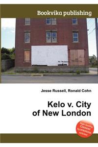Kelo V. City of New London