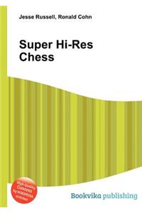 Super Hi-Res Chess