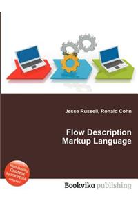 Flow Description Markup Language