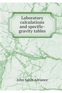 Laboratory Calculations and Specific-Gravity Tables