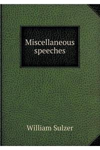 Miscellaneous Speeches