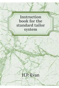 Instruction book for the standard tailor system
