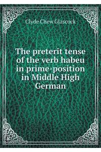 The Preterit Tense of the Verb Habeu in Prime-Position in Middle High German