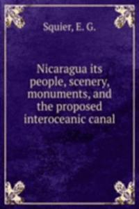 NICARAGUA ITS PEOPLE SCENERY MONUMENTS