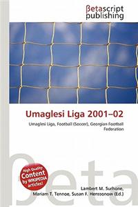 Umaglesi Liga 2001-02