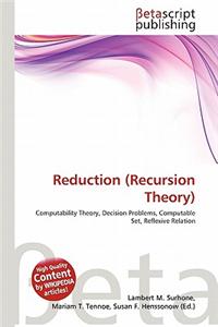 Reduction (Recursion Theory)
