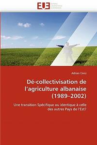 Dé-Collectivisation de L Agriculture Albanaise (1989 2002)