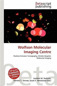 Wolfson Molecular Imaging Centre
