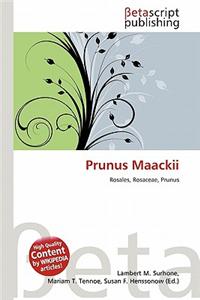 Prunus Maackii