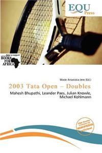 2003 Tata Open - Doubles