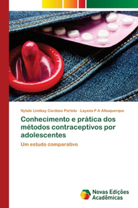 Conhecimento e prática dos métodos contraceptivos por adolescentes