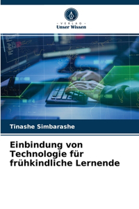 Einbindung von Technologie für frühkindliche Lernende