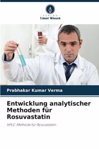 Entwicklung analytischer Methoden für Rosuvastatin