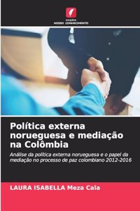 Política externa norueguesa e mediação na Colômbia