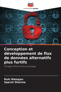 Conception et développement de flux de données alternatifs plus furtifs