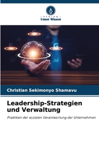 Leadership-Strategien und Verwaltung