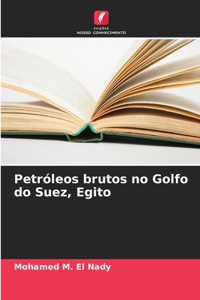 Petróleos brutos no Golfo do Suez, Egito