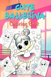 CUTE BALLERİNA Coloring Book