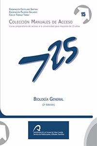 Biologia General (Manuales de Acceso a Mayores de 25 anos: Curso Preparatorio de acceso a la universidad) (Spanish Edition)