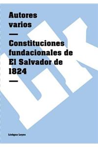 Constituciones Fundacionales de El Salvador de 1824