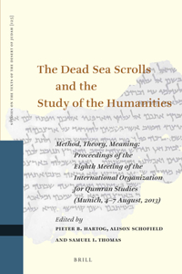 Dead Sea Scrolls and the Study of the Humanities