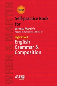 Self Practice Book For High School English Grammar & Composition