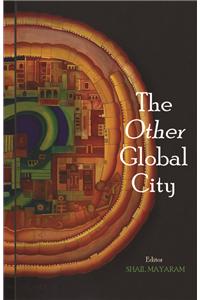 The Other Global City