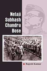 Netaji Subhash Chandra Bose