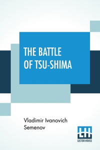 The Battle Of Tsu-Shima