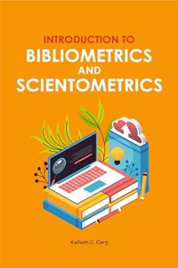 INTRODUCTION TO BIBLIOMETRICS AND SCIENTOMETRICS