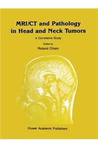 Mri/CT and Pathology in Head and Neck Tumors