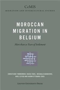 Moroccan Migration in Belgium.