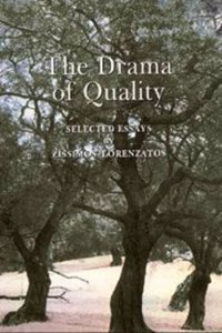 The Drama of Quality: Selected Essays: No. 16 (Romiosyni)