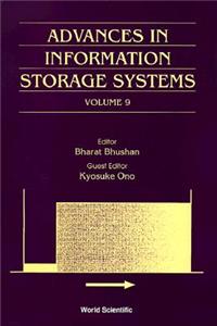 Advances in Information Storage Systems: Selected Papers from the International Conference on Micromechatronics for Information and Precision Equipment (Mipe '97) - Volume 9