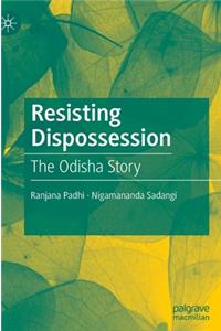 Resisting Dispossession