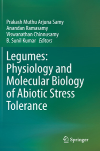 Legumes: Physiology and Molecular Biology of Abiotic Stress Tolerance