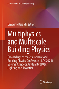 Multiphysics and Multiscale Building Physics