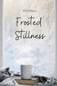 Frosted Stillness