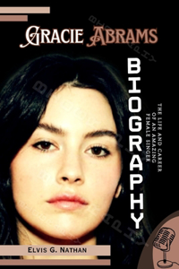 Gracie Abrams Biography
