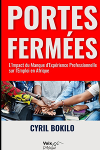 Portes Fermées: L'Impact du Manque d'Expérience sur l'Emploi Africain