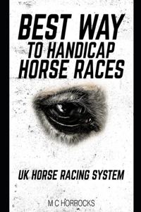 Best Way To Handicap Horse Races