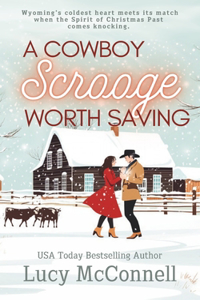 A Cowboy Scrooge Worth Saving
