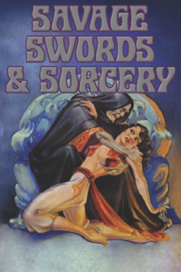 Savage Swords & Sorcery